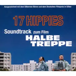 Halbe Treppe Original Soundtrack - 17 Hippies