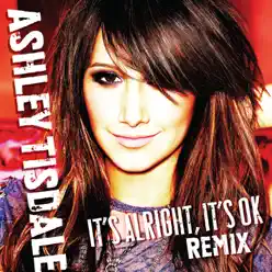 It's Alright, It's OK (Johnny Vicious Club Mix) - Single - Ashley Tisdale