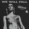 The Iggy Pop Tribute: We Will Fall, 2012