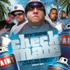 Checkmate (feat. The Legendary DJ Ron G, Sin2, Mo Dee, Big Wy) - Single