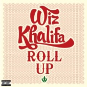 Wiz Khalifa - Roll Up