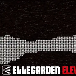 ELEVEN FIRE CRACKERS - Ellegarden ELEVEN FIRE CRACKERS - Ellegarden