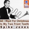 All I Want For Christmas) Is My Two Front Teeth (Digitally Remastered), 2010