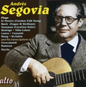 Segovia Plays: Lo Mestre, Bach, Haydn, Rameeau, Rodrigo, Lauro, Scriabin, Cassadau & Villa-lobos
