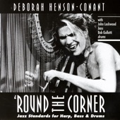 Deborah Henson-Conant - Round The Corner