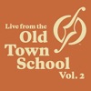 Live from the Old Town School, Vol. 2