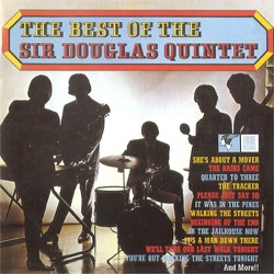 Sir Douglas Quintet - She's About a Mover