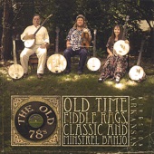 Old Time Fiddle Rags, Classic and Minstrel Banjo