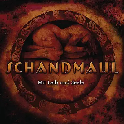 Mit Leib und Seele - Schandmaul