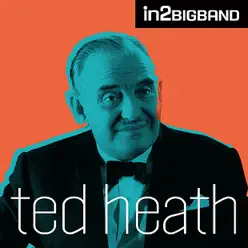In2BigBand - Ted Heath In2BigBand - Ted Heath