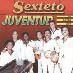 No Quiero Líos - Sexteto Juventud No Quiero Líos - Sexteto Juventud