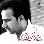Ehsaas - Sheera Jasvir