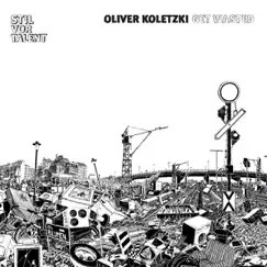 Get Wasted by Oliver Koletzki album reviews, ratings, credits