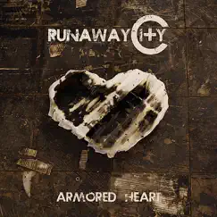 Armored Heart by Runaway City album reviews, ratings, credits