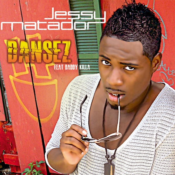 Dansez (feat. Daddy Killa) - single - Jessy Matador