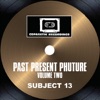 Past Present Phuture, Vol. 2