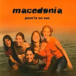 Posa'm un Suc - Macedònia