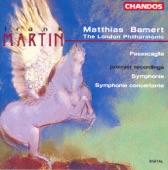 Martin: Symphony / Symphonie Concertante / Passacaglia