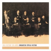 RCA Victor 100 Años: Orquesta Tipica Victor artwork