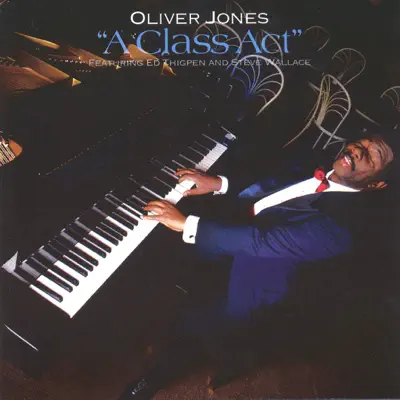 A Class Act - Oliver Jones