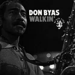 Walkin' - Don Byas Walkin' - Don Byas