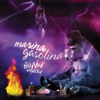 Marina Gasolina - Single - Bonde do Rolê