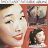 The Many Sides of Pat Suzuki / Miss Pony Tail (Remastered)