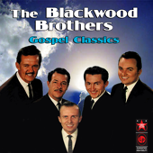 Gospel Classics - The Blackwood Brothers