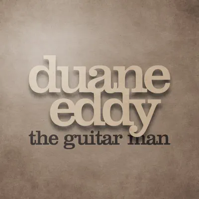 The Guitar Man - Duane Eddy