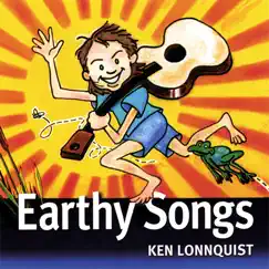 Earthy Songs by Ken Lonnquist album reviews, ratings, credits