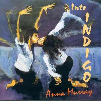 Into Indigo - Anna Murray Into Indigo - Anna Murray