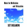 Music for meditation and relaxation, Sky Dreaming