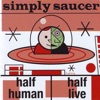 Half Human / Half Live