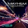 Julissa Veloz - Mayhem (Dave Matthias Radio Mix)