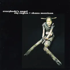 Everybody's Angel by Shana Morrison & Roy Rogers album reviews, ratings, credits