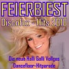 Feierbiest Discofox - Hits 2010 - Die neue Halli Galli Vollgas Dancefloor-Hitparade