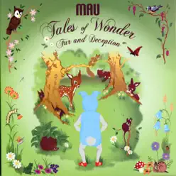 Tales of Wonder, Fur and Deception - Mau Tales of Wonder, Fur and Deception - Mau