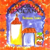 Tesoros Mexicaños: Hermanas Cortez