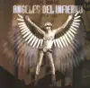 Lo Mejor de los Ángeles del Infierno album lyrics, reviews, download