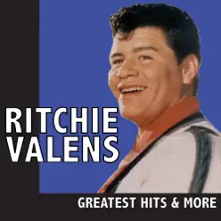 Greatest Hits & More - Ritchie Valens