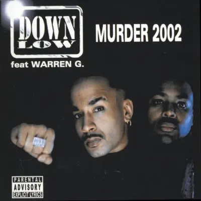 Murder 2002 - Down Low