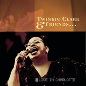 Twinkie Clark & Friends... Live In Charlotte artwork