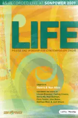 Life: Praise and Worship for Contemporary Choir by Dennis Allen album reviews, ratings, credits