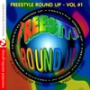 Freestyle Round Up Vol. 1 (Remastered), 2010