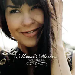 Just Hold Me - EP - Maria Mena