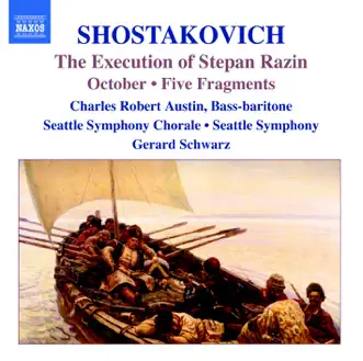 Shostakovich: The Execution of Stepan Razin by Gerard Schwarz, Seattle Symphony & Seattle Symphony Chorale album reviews, ratings, credits