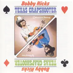 Texas Crapshooter by Bobby Hicks album reviews, ratings, credits