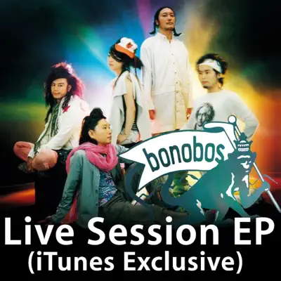Live Session (iTunes Exclusive) - EP - Bonobos