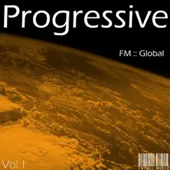 FM Global Progressive - Volume 1 by Various Artists album reviews, ratings, credits