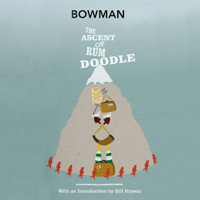 W. E. Bowman - The Ascent of Rum Doodle (Unabridged) artwork